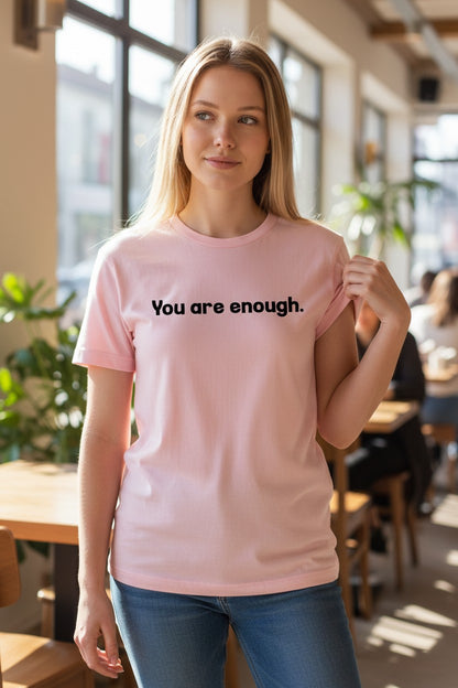You are enough Ladies short sleeve shirt